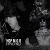 HDP M.O.B - Cypher 1