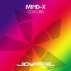 Mind-X - Colours (Radio Mix)