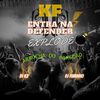 DJ K2 - Entra na Defender