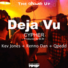 Kev Jones - Deja Vu Cypher