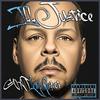 Ill Justice - Who You Rockin Wit (feat. Dizzy Wright)