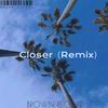 IRXD7 - Closer(Remix)