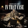 KrispyLife Kidd - In That Case