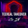 TeeReal Takeover - Go In