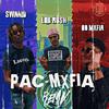 OD Mxfia - Pac-Mxfia (feat. Swanio & Lor Rush) (Remix)