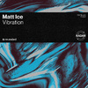 Matt Ice - Vibration