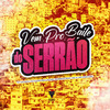 Dj Luiz Silva - Vem pro Baile do Serrão