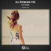 DJ Roman-Tik - Victoria (Original Mix)