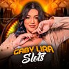 Gaby Lira - Slots