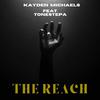 Kayden Michaels - The Reach (VIP Mix)