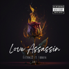 Lorkin - Love Assassin 爱情刺客