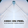 Bajje Squad - High On Feel