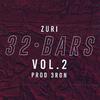 Zuri - 32 Bars, Vol. 2