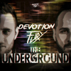 Devotion - The Underground