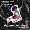 KALEB DI MASI - Pompa Pa Tra (Remix)