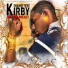 Kirby tha Hottest - Money Be The Target