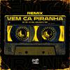 MC RD - Vem cá piranha (TRK & DJ Biel Bolado Remix)