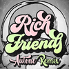 Wasteland - Rich Friends (Autone Remix)