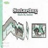 Saro - Saturday (feat. Salad)