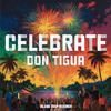 Don Tigua - Celebrate (feat. Island Trap)