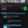 DJ Vitinho BR - Ritmada Ultradimensional