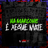 DJ GD Beats - Na Marcone É Xeque Mate