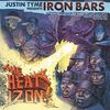 Justin Tyme - The Heat Iz On (Iron Bars)