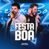 Gregory e Matheus - Festa Boa (Ao Vivo)