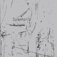 Dysphoria