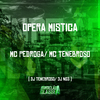 Mc Tenebroso - Opera Mistica