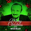 Mitch Miller - The Night Before Christmas Part 1 (feat. Anne Lloyd and Jack Arthur)