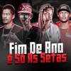 Éo LV da ZS - Fim de Ano Só as Setas (feat. MC Myres)