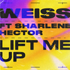 WEISS - Lift Me Up