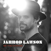 Jarrod Lawson - Embrace What We Are