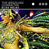 Elias Rojas - The Brazilian Guaracha (Extended Mix)