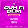 Big Zeeks - GUH FI DEM (Empress Remix)