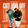 Cuddy - Cut You Off