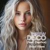 NewDisco - Good Vibes (feat. Caprice)