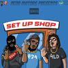 Nedd - Set Up Shop (feat. Sean Clout & Tfoga Juice)