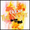 Mel - Before the Night (The Cruzaders Remix)