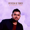 Kishore Das - Peyechi Je Torey (Reprise Version)