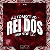 DJ JDS - Automotivo Rei dos Mandela