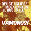 Deuce Eclipse - Vamonos