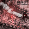 Oh The Larceny - Big Big Life (Isabelle Engman Remix)