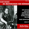 Berlin State Opera Chorus - Die Meistersinger von Nürnberg (The Mastersingers of Nuremberg):Act III Scene 5: Ehrt eure deutschen Meister (Chorus)