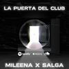 mileena - La Puerta Del Club (feat. Santi Salga)