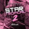 DJ P4K - Star Tropical 2