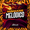 DJ Silva Original - Minigame Melódico