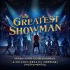 The Greatest Showman Ensemble - A Million Dreams (Reprise) [From 