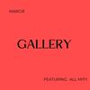 Marcie - Gallery (feat. All Mity)